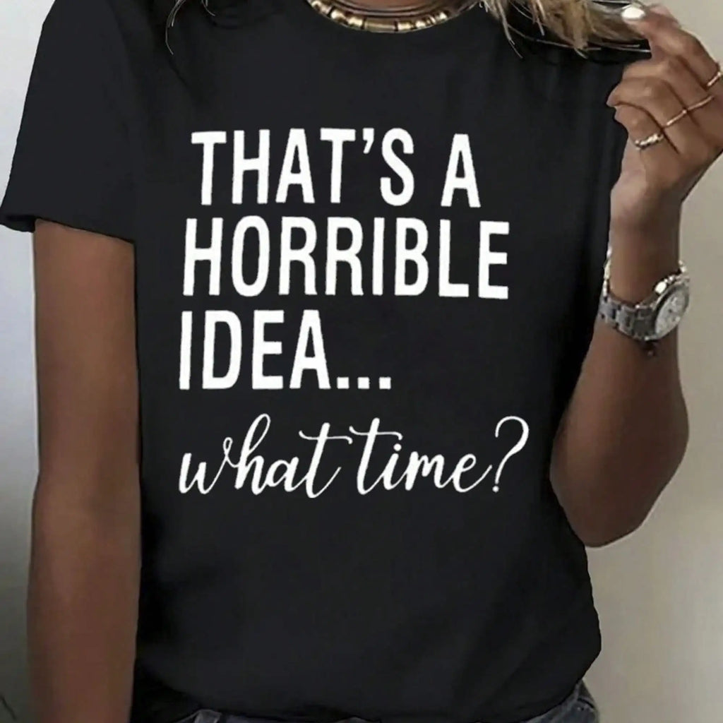 Women's Black Sarcastic Graphic T-Shirt - Polyester Half-Sleeve Tee – Black