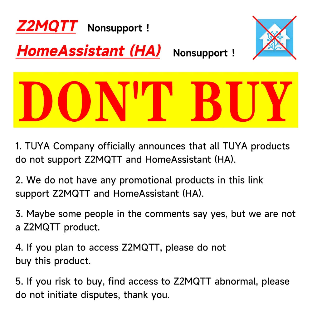 Warning sign stating product incompatibility with Home Assistant and Z2MQTT.