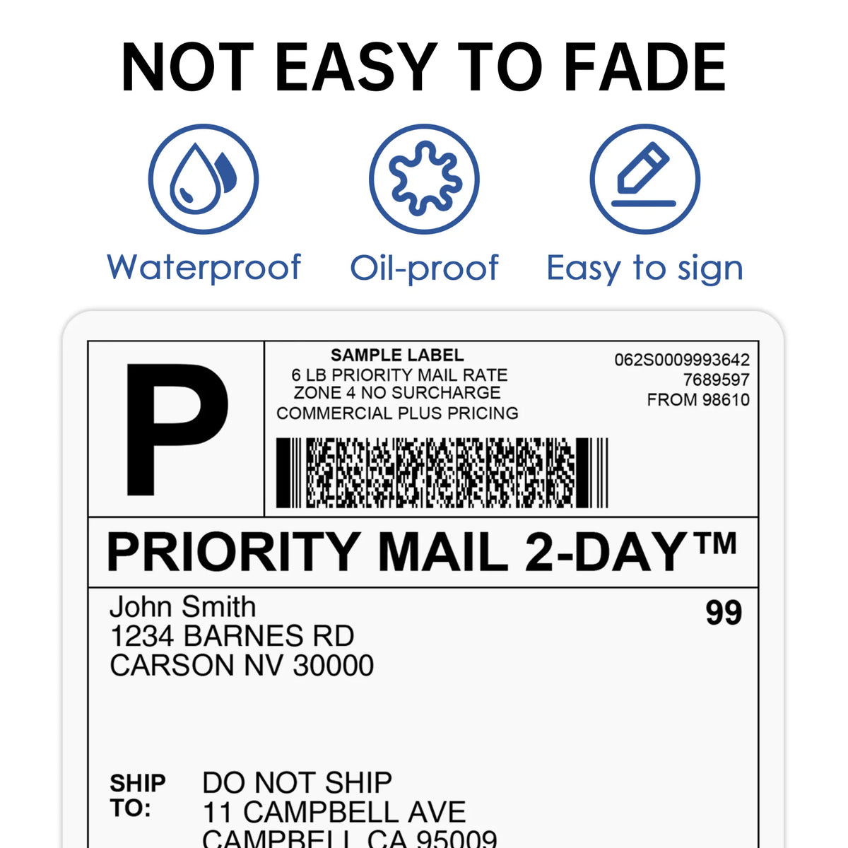 White thermal shipping label with a sample mailing address, barcode, and icons indicating it is waterproof, oil-proof, and
