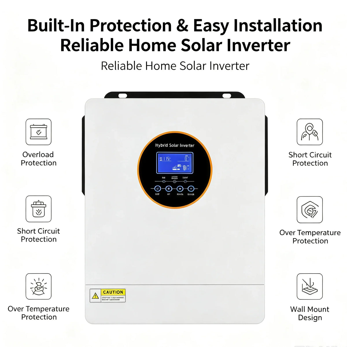 Hybrid solar inverter with built-in overload, short circuit, and over temperature protection