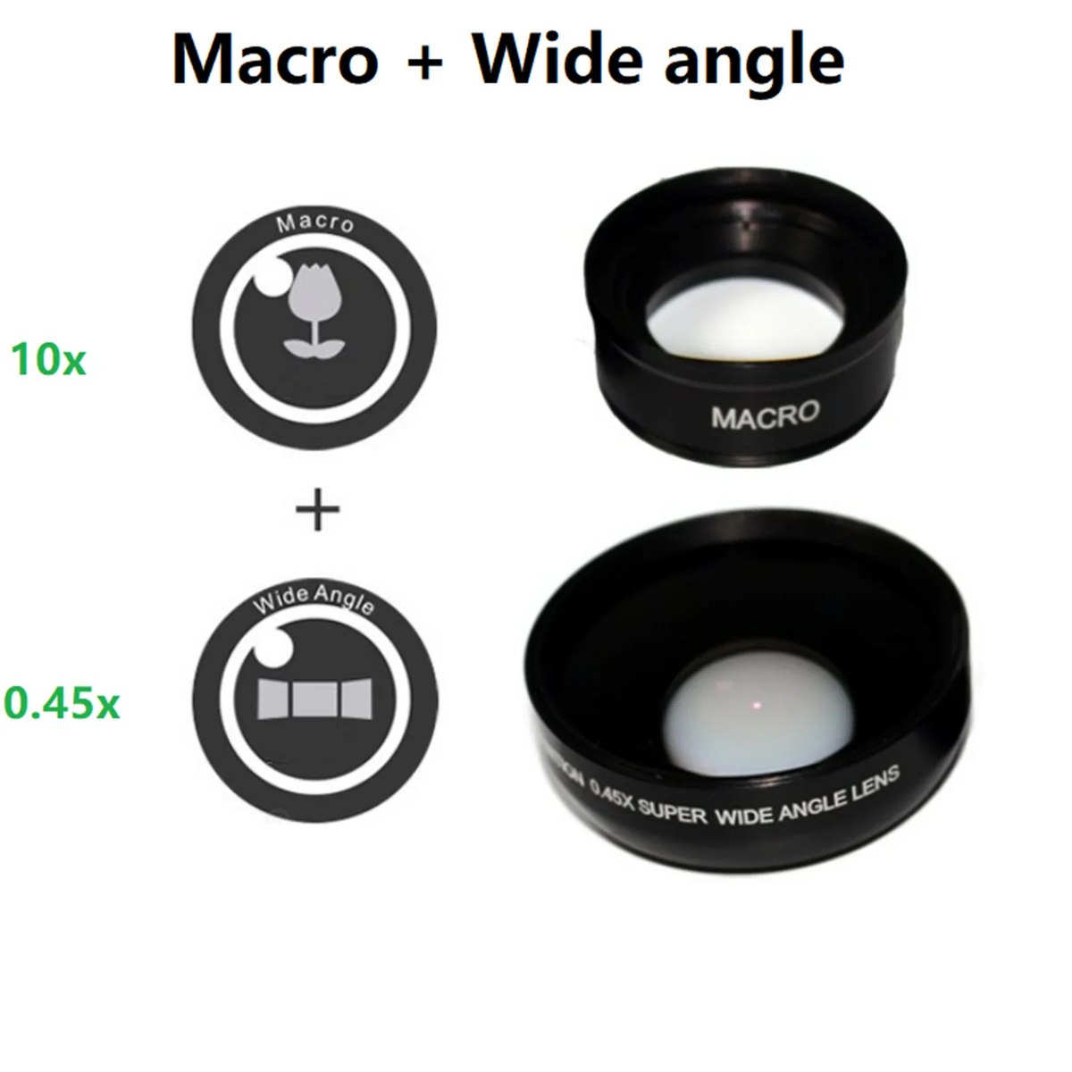 Diagram showing the 0.45X wide-angle and 10X macro lens attachments for a smartphone camera.