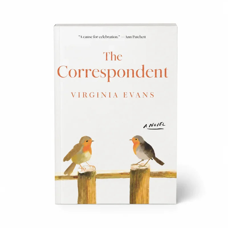 Hardcover book with a white cover featuring two robins on a wooden fence, titled The Correspondent by Virginia Evans.