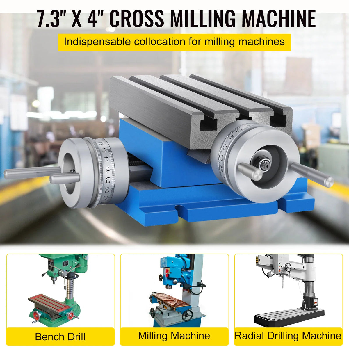 7.3 x 4 inch cross milling table shown on various drilling and milling machines.